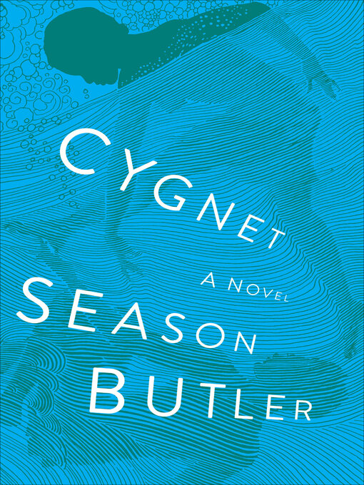 Title details for Cygnet by Season Butler - Available